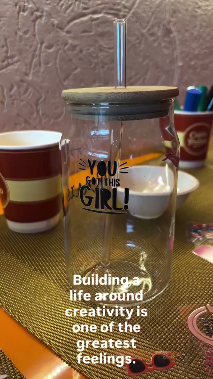 A decorated glass tumbler reading You Got This Girl